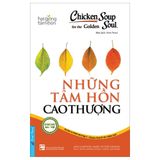Chicken Soup For The Soul - Những Tâm Hồn Cao Thượng