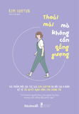 Thoải Mái Mà Không Cần Gắng Gượng