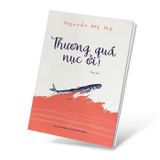 Thương quá nục ởi!