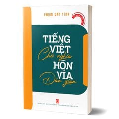 Tiếng Việt chữ nghĩa - Hồn vía dân gian