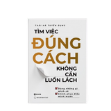 Tìm việc đúng cách không cần luồn lách