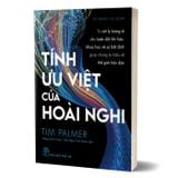Tính ưu việt của hoài nghi - Từ vật lý lượng tử đến biến đổi khí hậu: khoa học vế sự bất định giúp chúng ta hiểu về thế giới hỗn độn