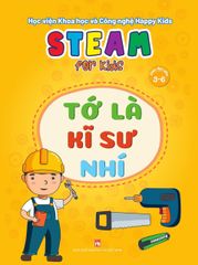 Steam for kids: Tớ là kĩ sư nhí