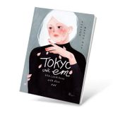 Tokyo và Em - Khi Cánh Hoa Anh Đào Rơi