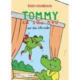 Tommy Cá Sấu Nhỏ - Mơ Làm Siêu Nhân