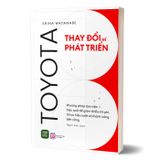 Toyota - Thay đổi để phát triển