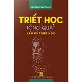 Triết Học Tổng Quát - Vấn Đề Triết Học
