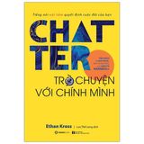 Chatter - Trò Chuyện Với Chính Mình