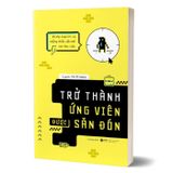 Trở thành ứng viên được săn đón
