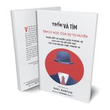 Trốn Và Tìm - Tâm Lý Học Về Sự Tự Huyễn