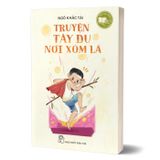 Văn học thiếu nhi - Truyện Tây du nơi Xóm Lá