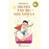 Văn học thiếu nhi - Truyện Tây du nơi Xóm Lá