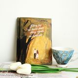 Đúng lúc sẽ hạnh phúc, đúng người sẽ bình yên