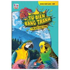 Từ Điển Bằng Tranh - Thế Giới Loài Chim