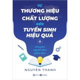 Từ thương hiệu và chất lượng đến tuyển sinh hiệu quả