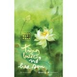 Từng Bước Nở Hoa Sen (Tái Bản 2024)