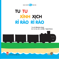 Ehon - Tu Tu Xình Xịch Rì Rào Rì Rào