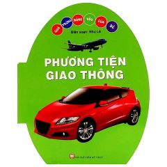 Quả Trứng Đáng Yêu Của Bé - Phương Tiện Giao Thông (Tái Bản 2021)