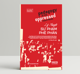 Pedagogy of the Oppressed - Lý thuyết sư phạm phê phán