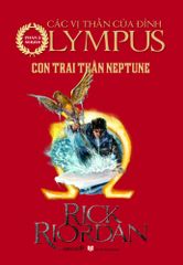 Con trai thần Neptune TB 2015 (bìa đỏ) - (phần 2 bộ Các vị thần của đỉnh Olympus)