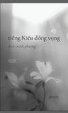 Tiếng Kiều Đồng Vọng - Sách Có Chữ Ký