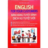 English For Your Customers - Bán Hàng Tuyệt Đỉnh Dịch Vụ Tuyệt Vời