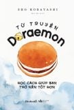 Từ Truyện Doraemon Học Cách Giúp Bạn Trở Nên Tốt Hơn