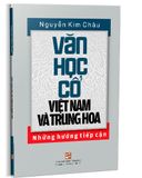 Văn học cổ Việt Nam và Trung Hoa những hướng tiếp cận