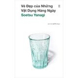 Vẻ đẹp của những vật dụng hàng ngày