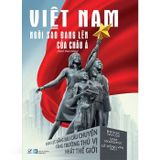 Việt Nam: ngôi sao đang lên của Châu Á