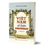 Việt Nam sử luận - Góc nhìn đa chiều