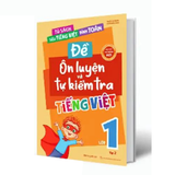 Đề ôn luyện và tự kiểm tra tiếng Việt lớp 1 - Tập 2