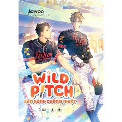 Wild Pitch - Sân bóng cuồng nhiệt