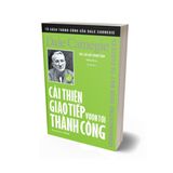 Cải thiện giao tiếp vươn tới thành công (Tái bản lần 2)