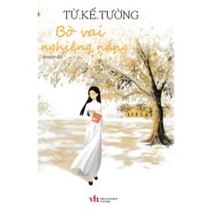 Bờ vai nghiêng nắng (Truyện dài)