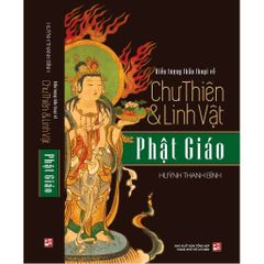 Biểu tượng thần thoại về Chư thiên & linh vật Phật giáo