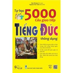 Tự học 5000 câu giao tiếp tiếng Đức thông dụng