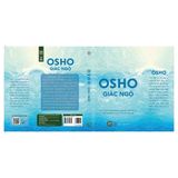 Osho - Giác Ngộ - Hành Trình Buông Bỏ Bản Ngã Thức Tỉnh Nội Tại Nuôi Dưỡng Trí Tuệ Và Sống Đời Trọn Vẹn