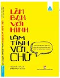 Làm Bạn Với Hình Làm Tình Với Chữ