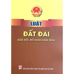 Luật Đất đai (sửa đổi, bổ sung năm 2024)