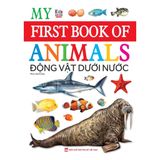 My First Book Of Animals - Động vật dưới nước