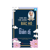 Sáng mãi tấm gương Bác Hồ - Giản dị