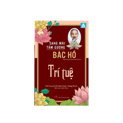 Sáng mãi tấm gương Bác Hồ - Trí tuệ