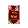Sáng mãi tấm gương Bác Hồ - Trí tuệ