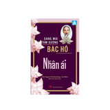 Sáng mãi tấm gương Bác Hồ - Nhân ái