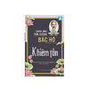Sáng mãi tấm gương Bác Hồ - Khiêm tốn