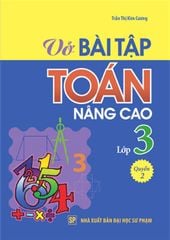 Vở bài tập Toán Nâng Cao Lớp 3 Quyển 2