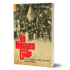 Võ Nguyên Giáp hay cuộc chiến tranh nhân dân