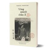 Vòng Quanh Châu Á - Nam Kỳ, Trung Kỳ, Bắc Kỳ
