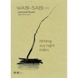 Wabi - Sabi (II) Những suy nghĩ thêm